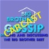 Mike's Big Brother Gossip Carcast