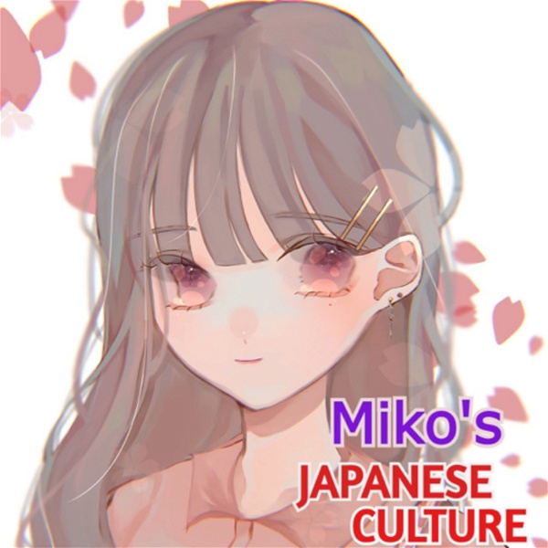 Artwork for Miko’s Japanese Culture Channel