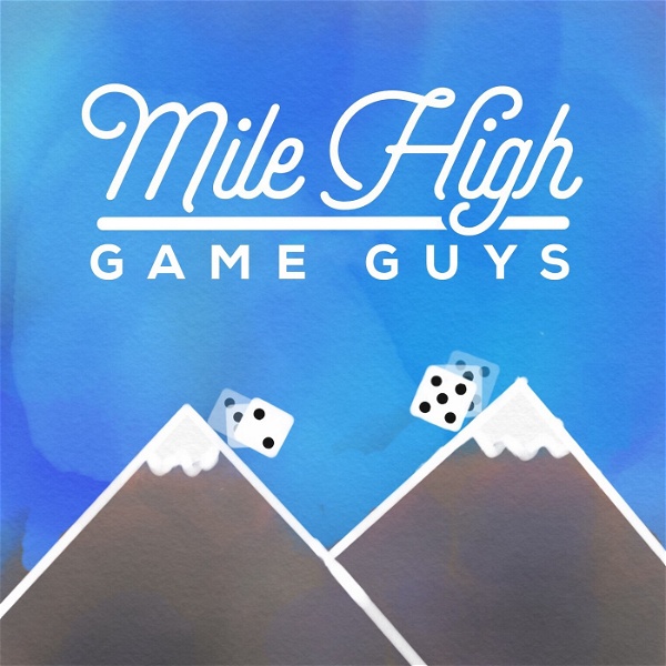 Artwork for Mile High Game Guys: Boardgaming Podcast