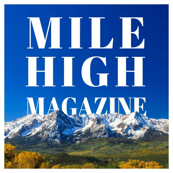 Artwork for Mile High Magazine Podcast