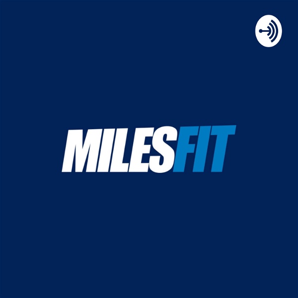 Artwork for Milesfit: Transforming Lives Through Fitness