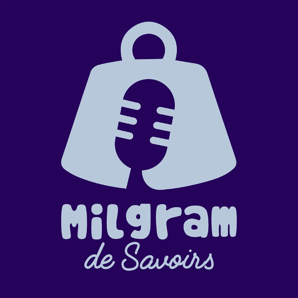 Artwork for Milgram de Savoirs