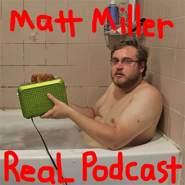 Artwork for Matt Miller Real Podcast