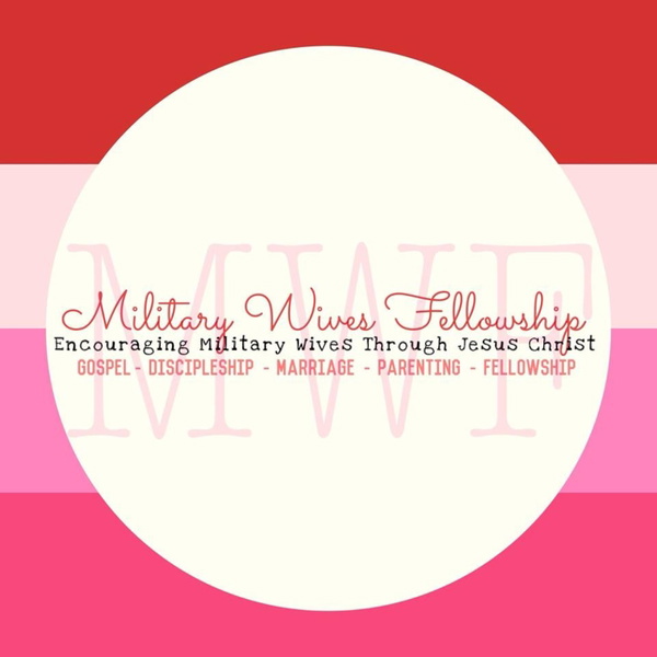 Artwork for Military Wives Fellowship Podcast