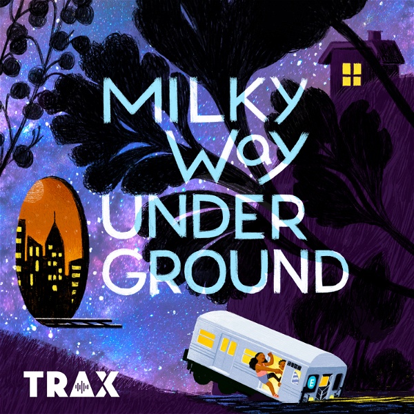 Artwork for Milky Way Underground