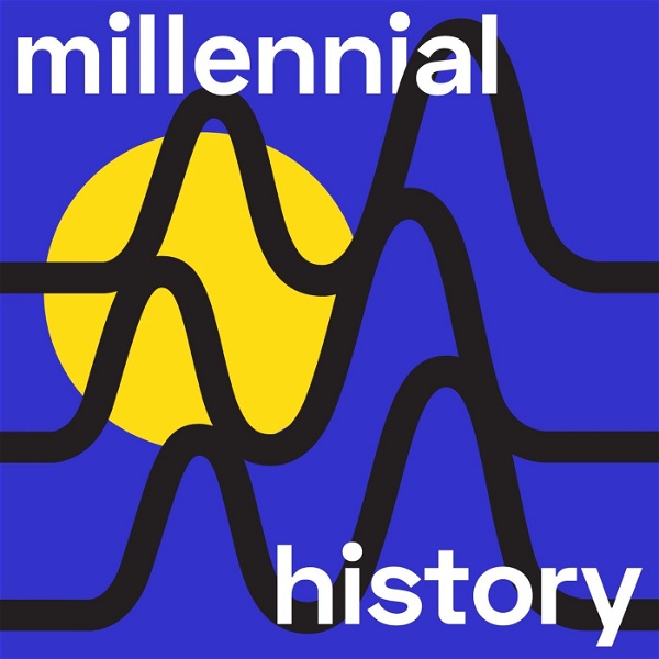 Artwork for Millennial History