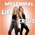 Millennial Life Crisis