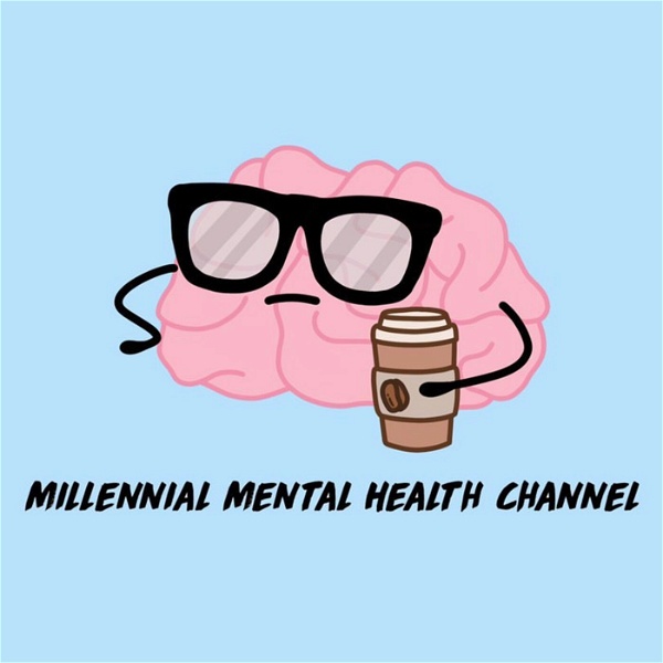 Artwork for Millennial Mental Health Channel