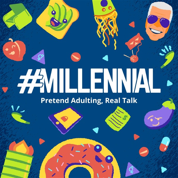 Artwork for Millennial: Pretend Adulting, Real Talk