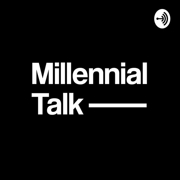 Artwork for Millennial Talk