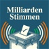 Milliarden Stimmen - Der Podcast zur größten Wahl der Welt