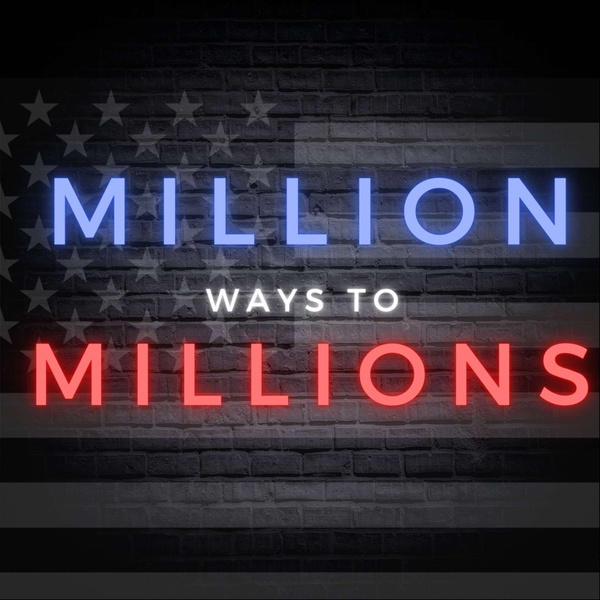 Artwork for Million Ways to Millions