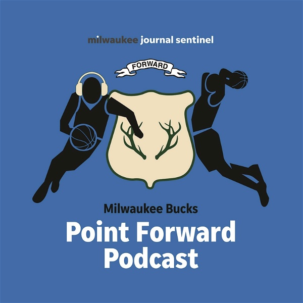 Artwork for Milwaukee Bucks Point Forward Podcast