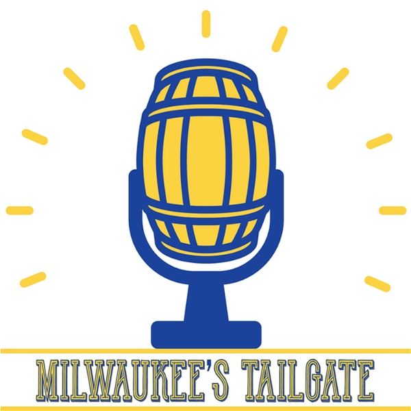 Artwork for Milwaukee's Tailgate Brewers Podcast
