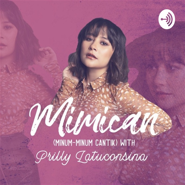 Artwork for MIMICAN With Prilly Latuconsina