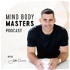 Mind Body Masters Podcast with Jake Currie