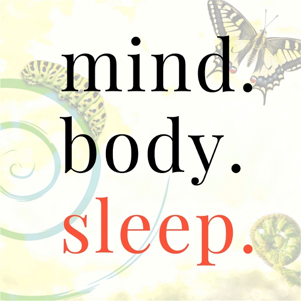 Artwork for Mind. Body. Sleep.