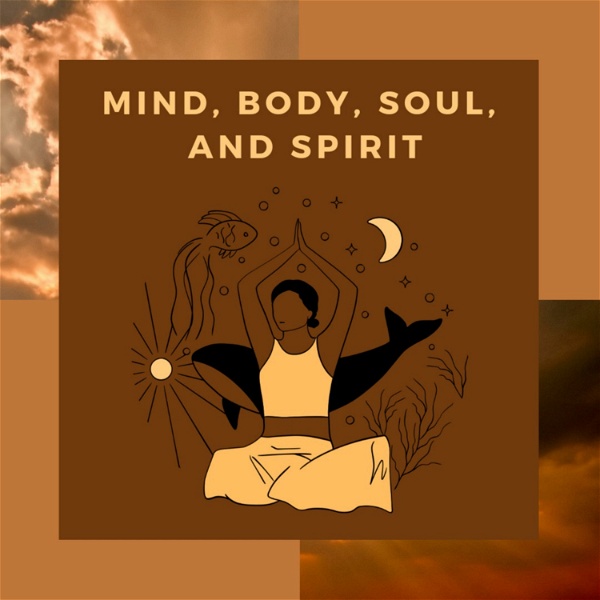 Artwork for Mind, Body, Soul, and Spirit