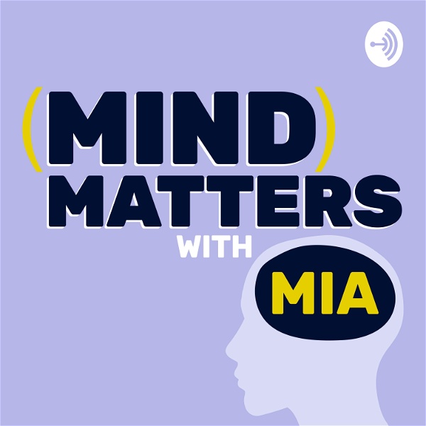 Artwork for Mind Matters With Mia