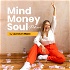 Mind Money Soul