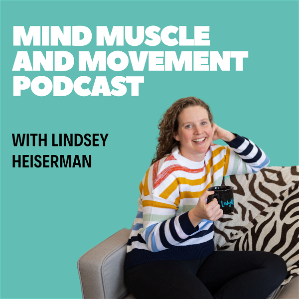 Artwork for Mind Muscle and Movement Podcast