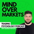 Mind Over Markets