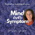 Mind Over Symptom