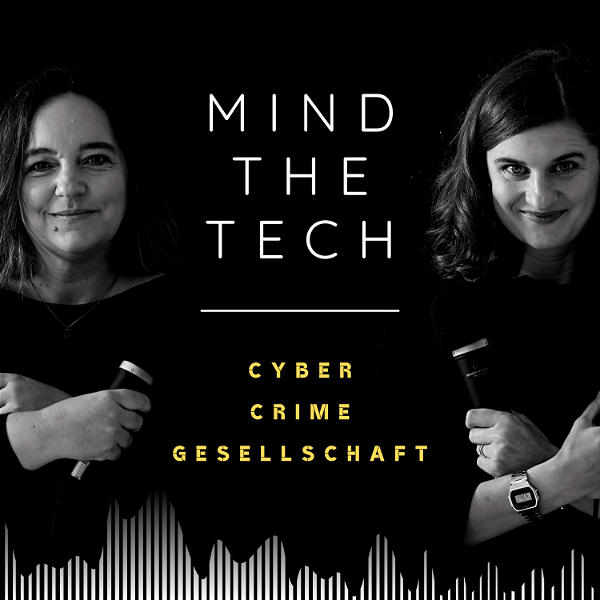 Artwork for Mind the Tech – Cyber, Crime, Gesellschaft