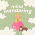 mind wandering - mit Pauline