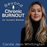 Beyond Chronic Burnout