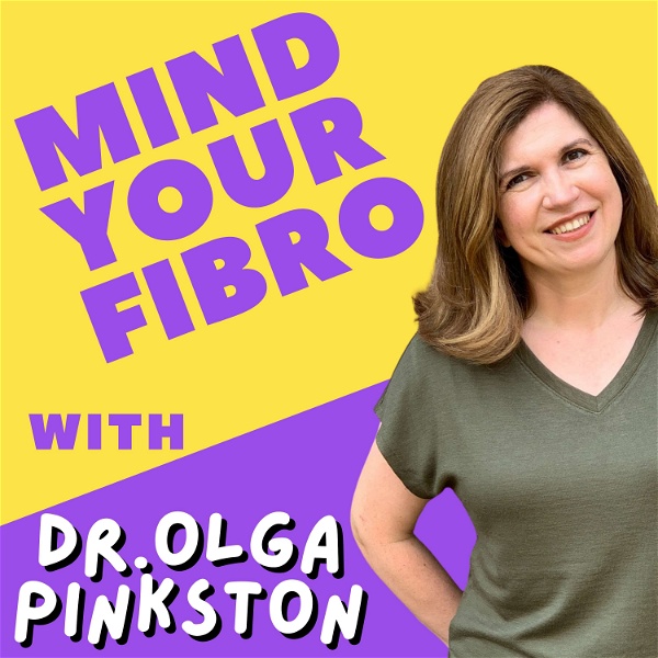 Artwork for Mind Your Fibromyalgia Podcast