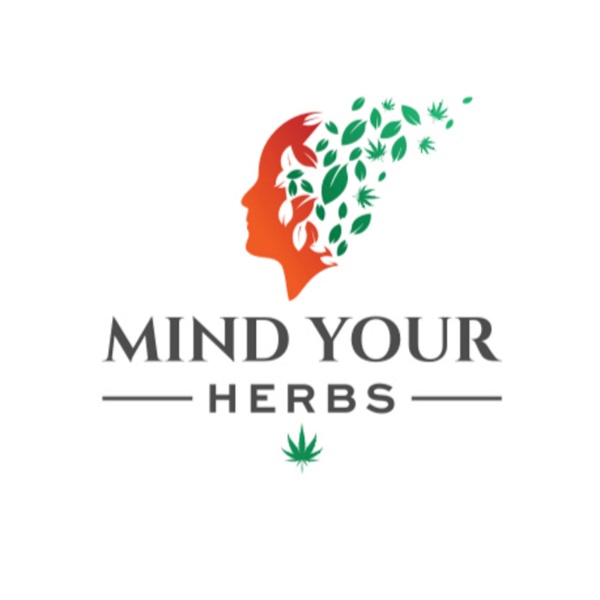 Artwork for MYB: Mind Your Herbs Podcast