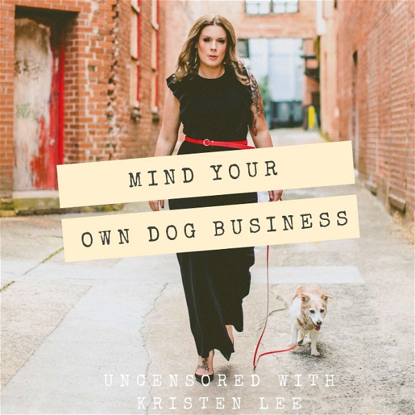 Artwork for Mind Your Own Dog Business