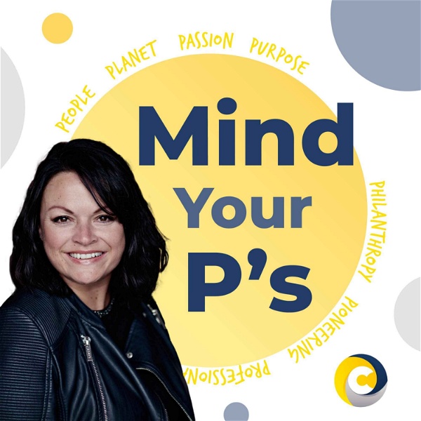 Artwork for Mind Your P's: The Purposeful Leader's Guide