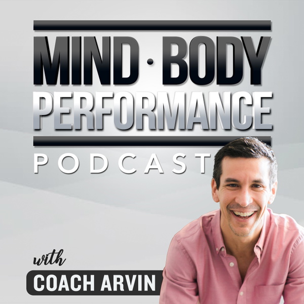 Artwork for MindBody Performance with Coach Arvin