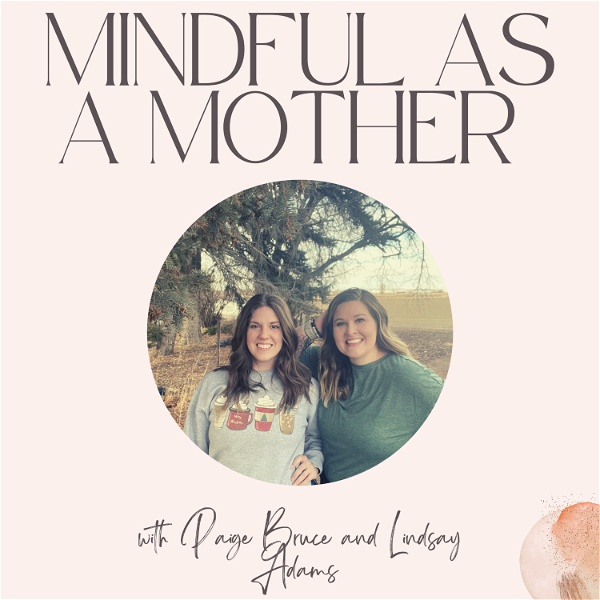 Artwork for Mindful As A Mother