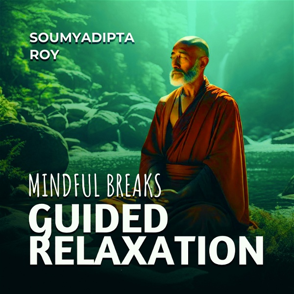 Artwork for Mindful Breaks Guided Relaxation