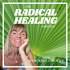 Radical Healing with Jessica Betancourt