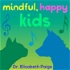 Mindful, Happy Kids