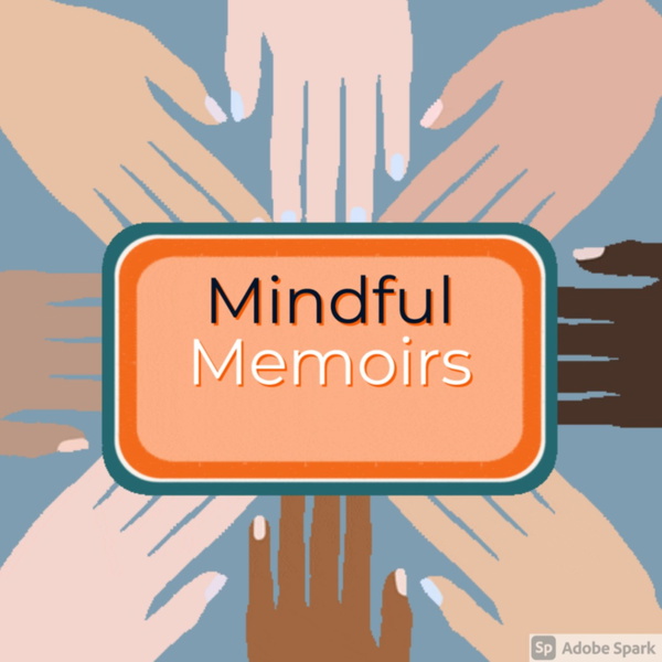 Artwork for Mindful Memoirs