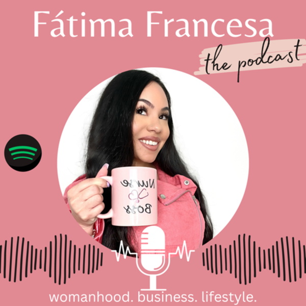 Artwork for Fátima Francesa: The Podcast