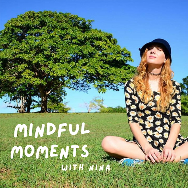 Artwork for Mindful Moments with Nina