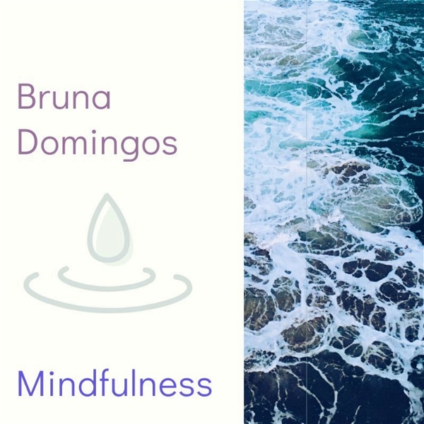 Artwork for Bruna Domingos Mindfulness
