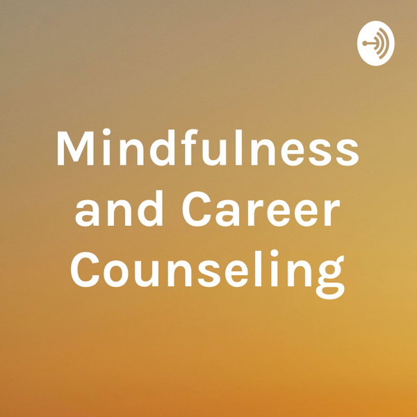 Artwork for Mindfulness and Career Counseling