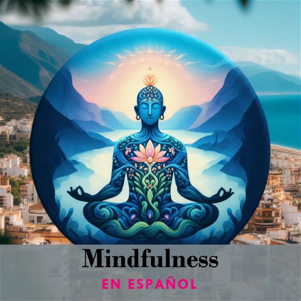 Artwork for Mindfulness En Español