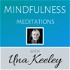 Mindfulness Meditations with Una Keeley