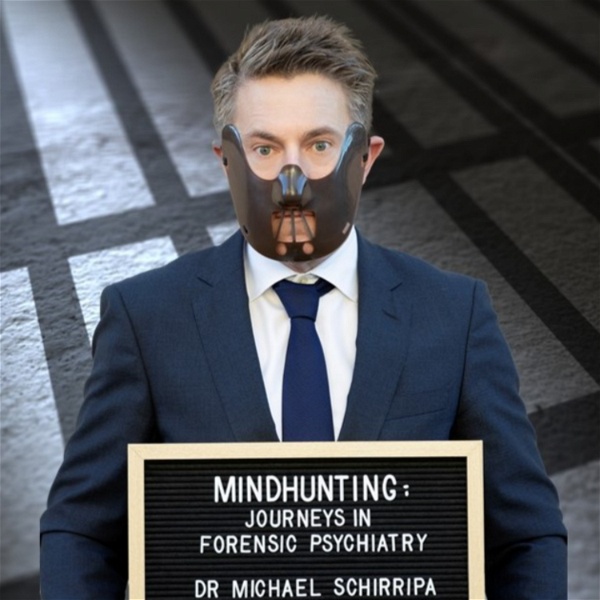 Artwork for Mindhunting: Journeys in Forensic Psychiatry