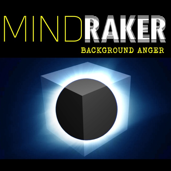 Artwork for MINDRAKER: Background Anger