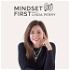 Mindset First Podcast