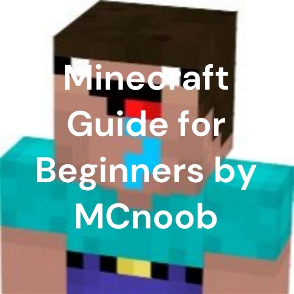 Artwork for Minecraft Guide for Beginners